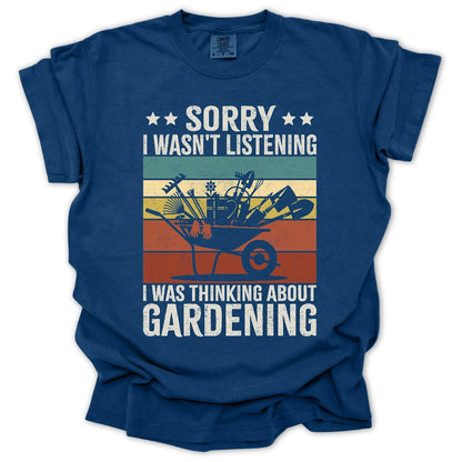 Thinking About Gardening T-Shirt