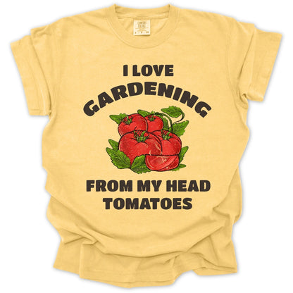 Gardener From My Head Tomatoes T-Shirt