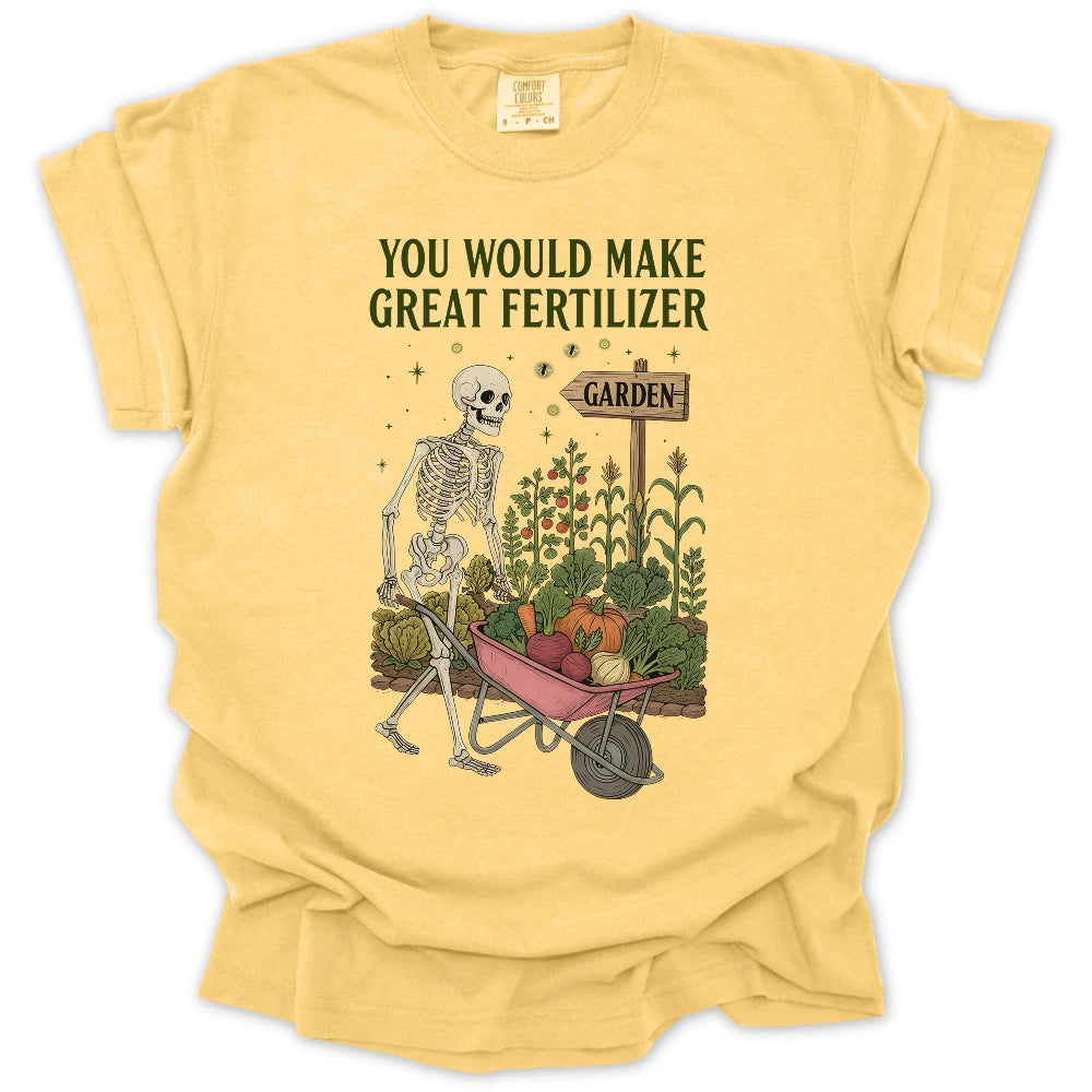 Great Fertilizer T-Shirt