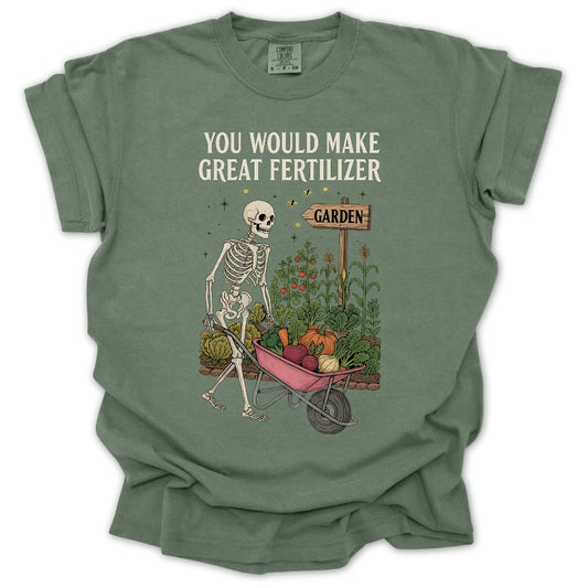 Great Fertilizer T-Shirt