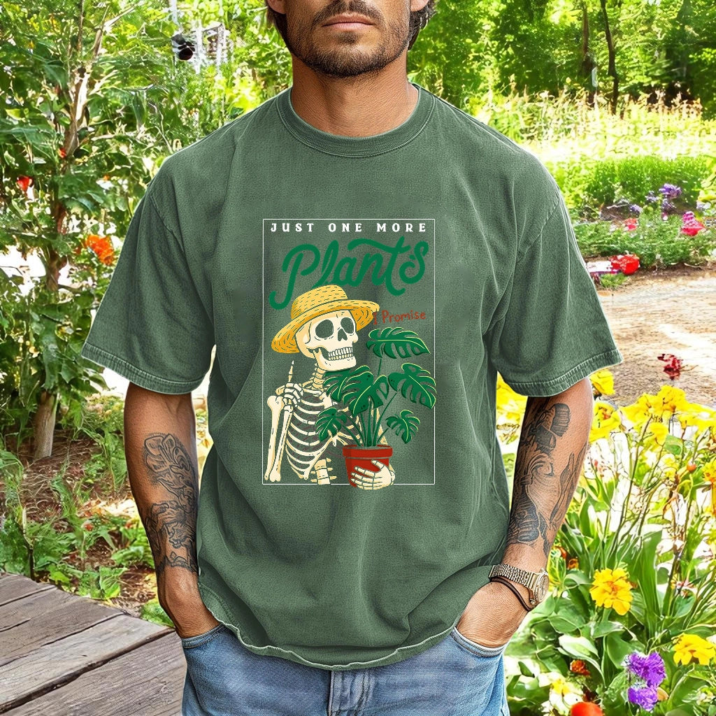 Just One More Plant T-shirt