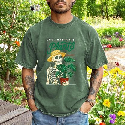 Just One More Plant T-shirt