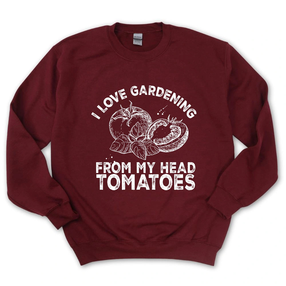 I Love Gardening Sweatshirt