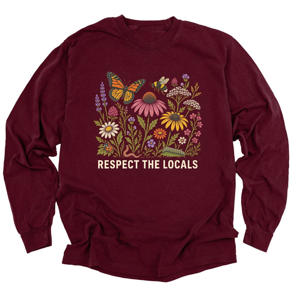 Respect the Locals – Pollinator & Wildflower Garden Long Sleeve T-shirt