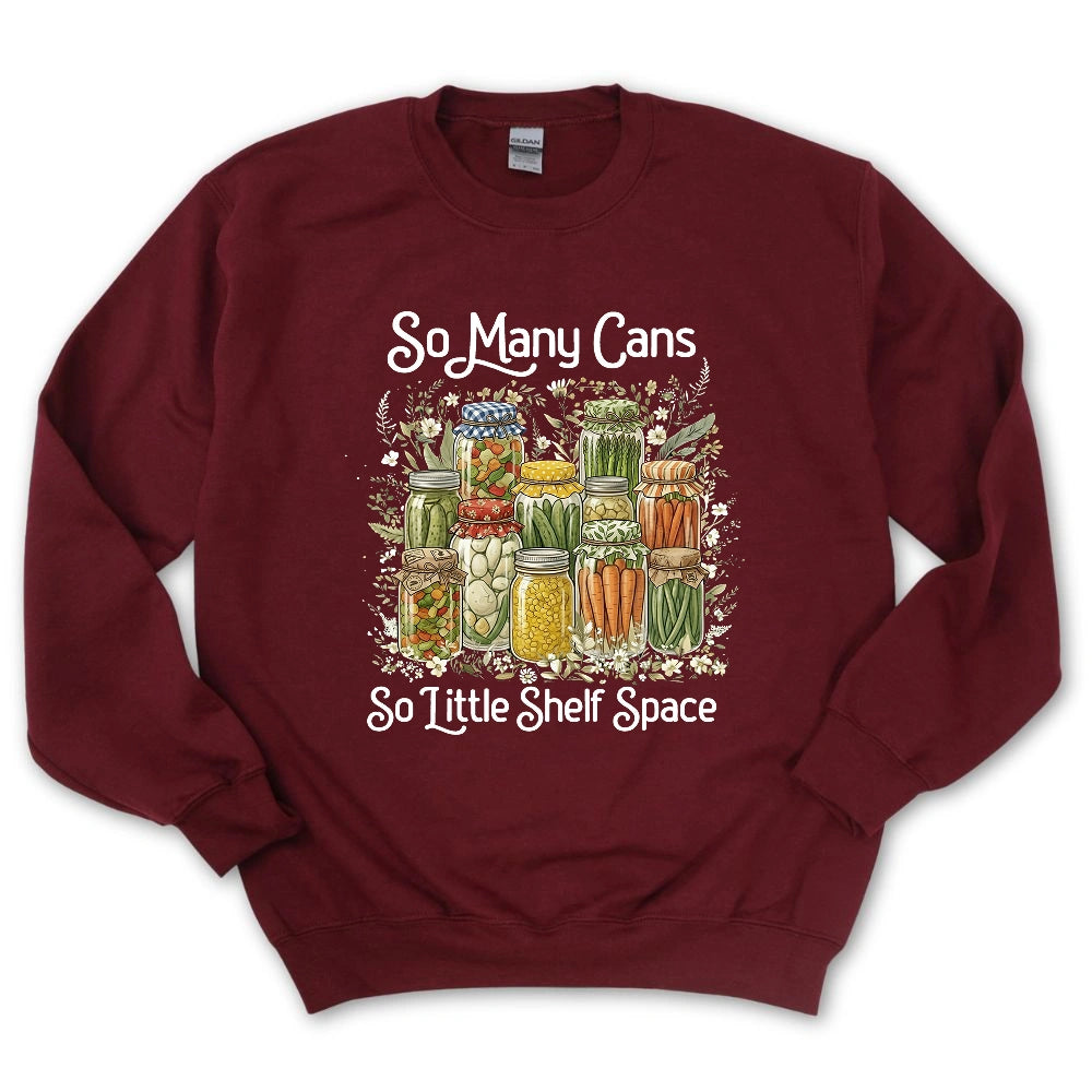 So Many Cans Sweatshirt