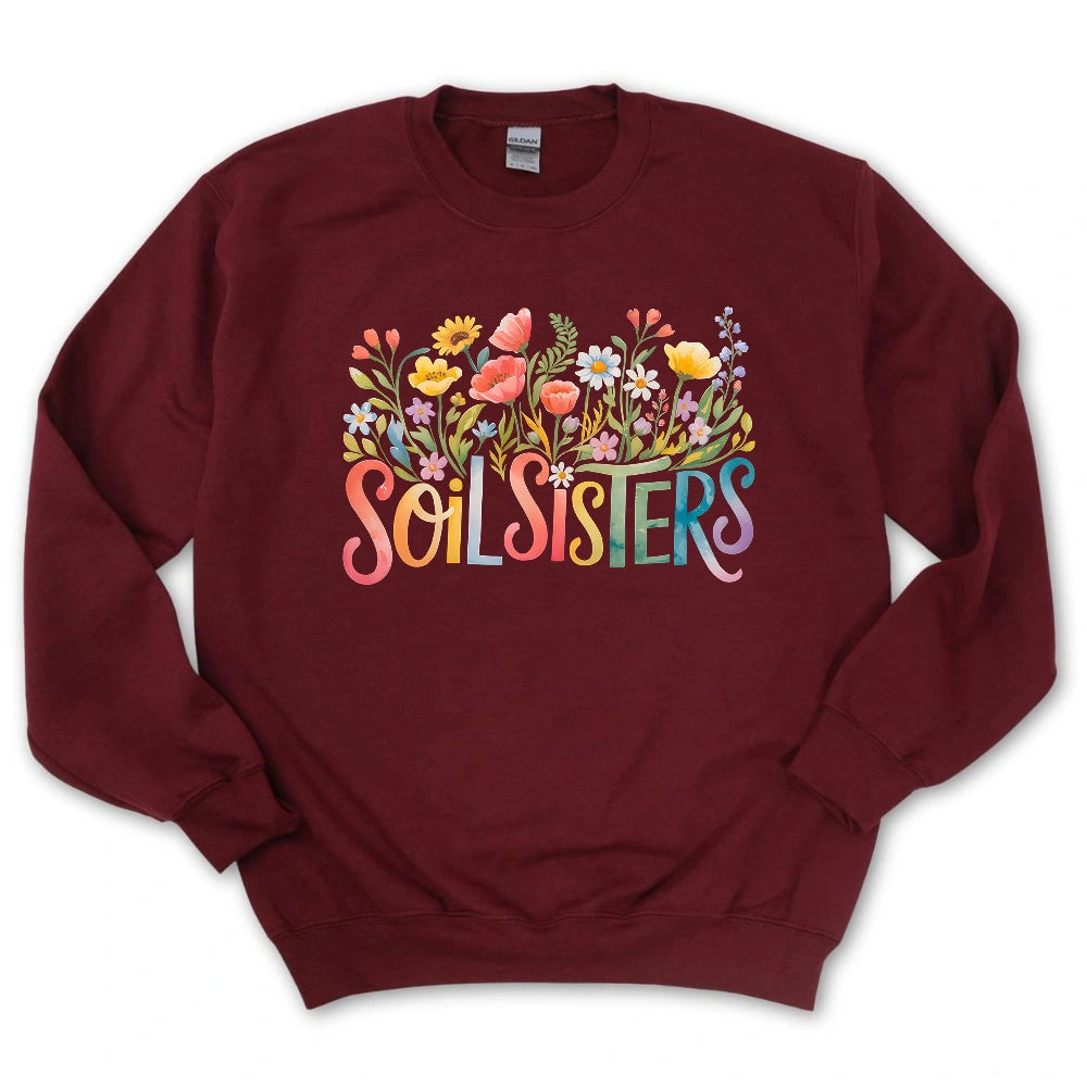 Soil Sisters Sweatshirt