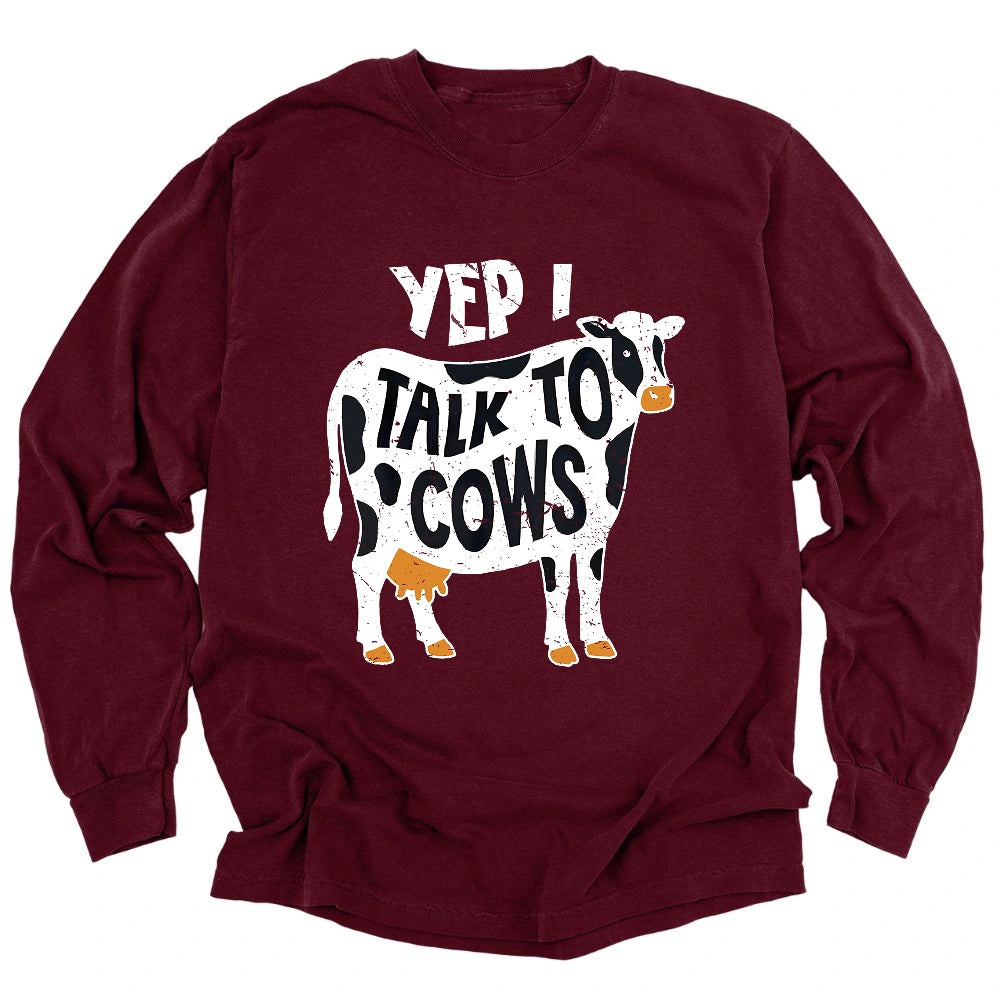 Yep I Talk To Cows Long Sleeve T-shirt