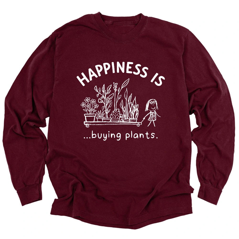 Happiness Is Buying Plants Long Sleeve T-shirt