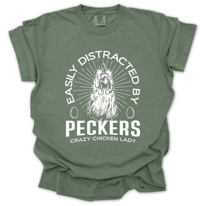 Easily Distracted By Peckers T-Shirt