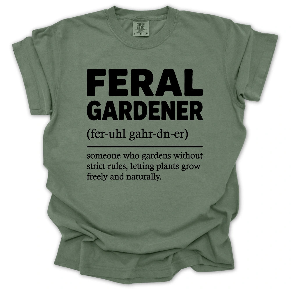 Feral Gardener Definition T-shirt