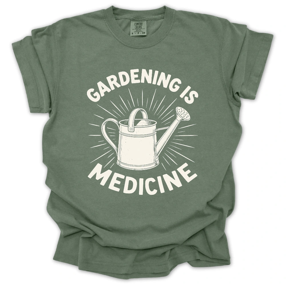 Gardening Is My Medicine T-shirt