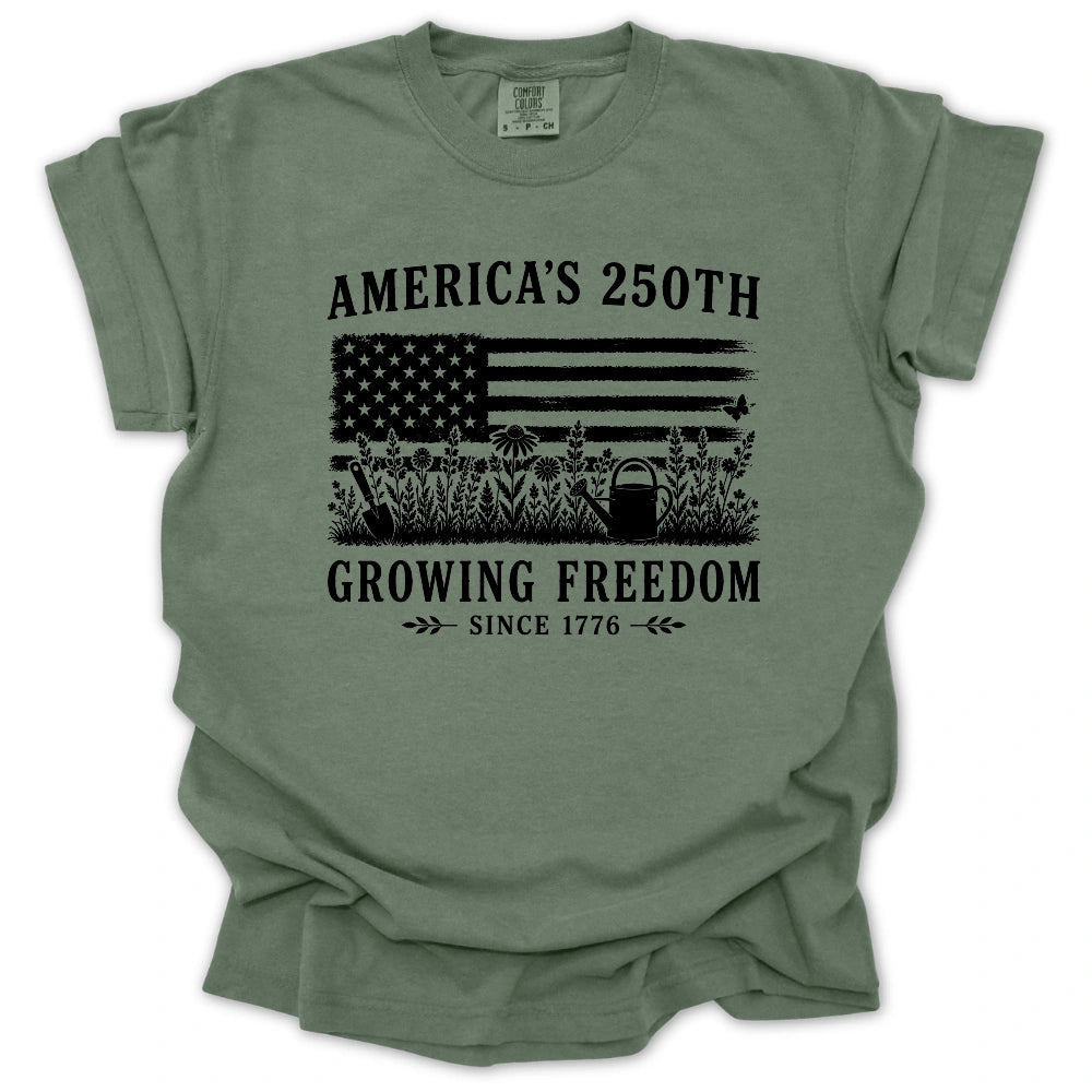 Growing Freedom 250 T-shirt