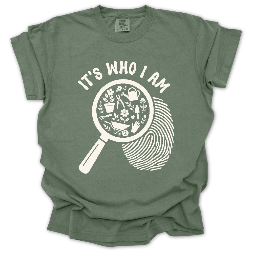 It’s Who I Am T-shirt
