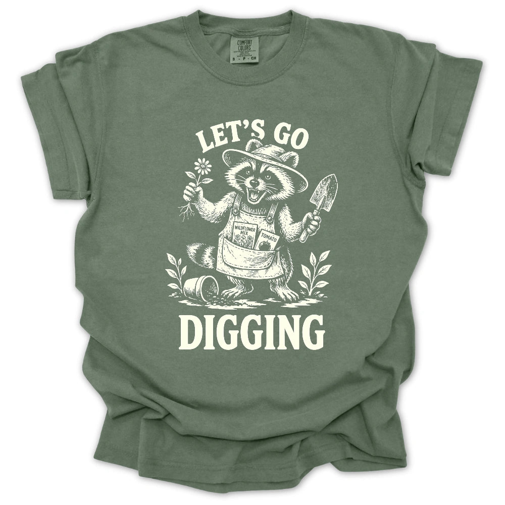 Let's Go Digging T-shirt