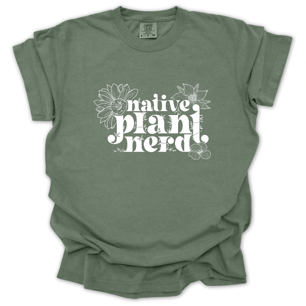 Native Plant Nerd T-Shirt