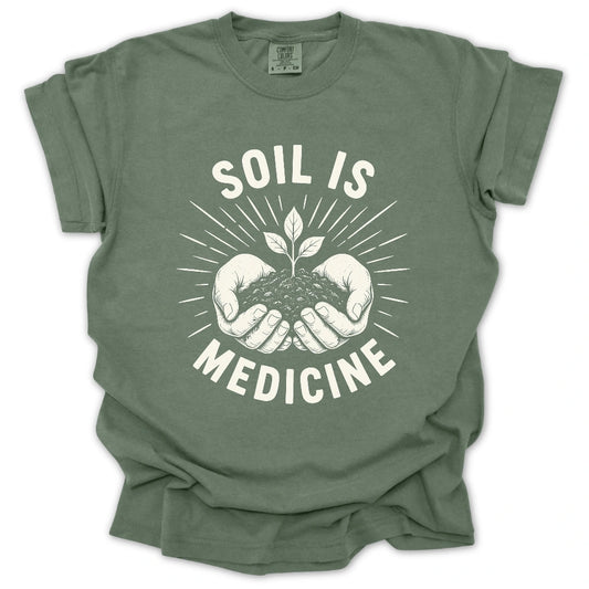 Soil Is Medicine T-shirt