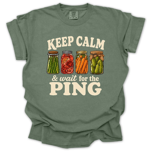 Wait For The Ping T-shirt