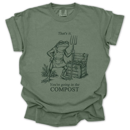 Going In The Compost T-shirt