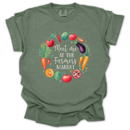 Meet Me At The Farmers Market T-shirt