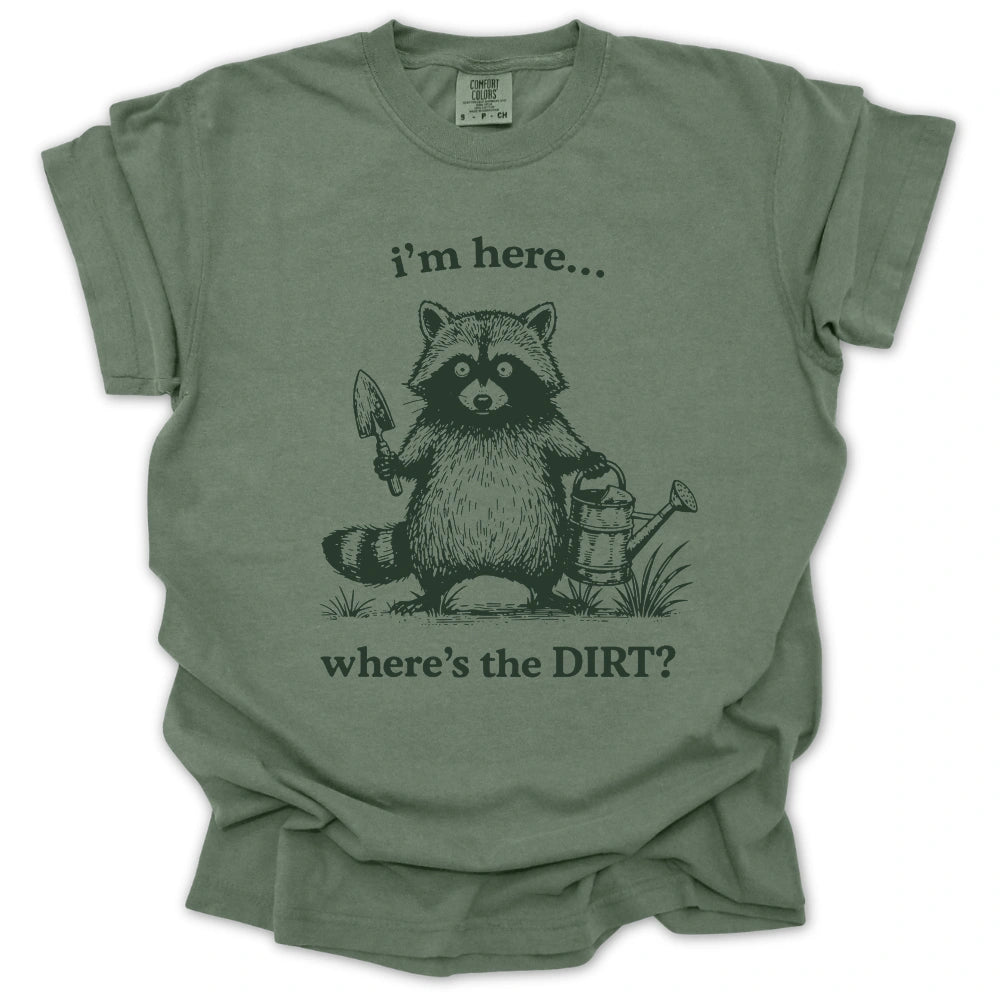 Where’s the DIRT? T-Shirt