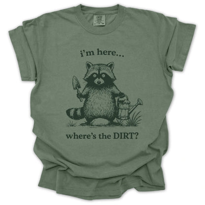 Where’s the DIRT? T-Shirt