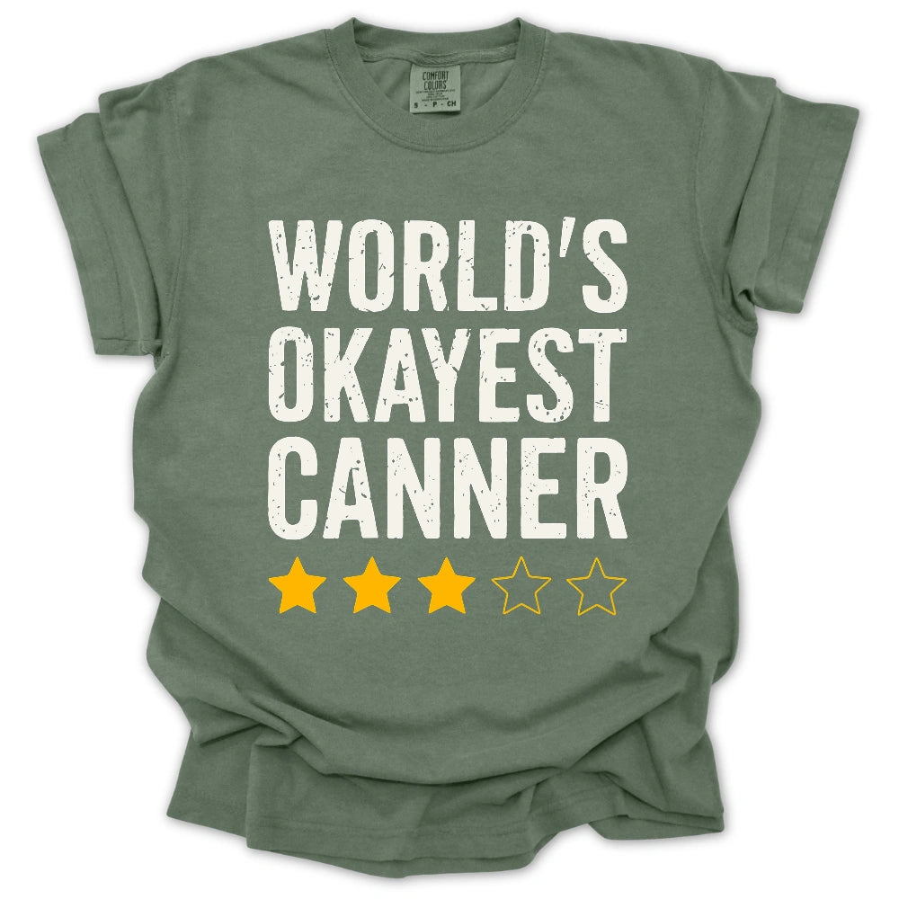 World's Okayest Canner T-Shirt
