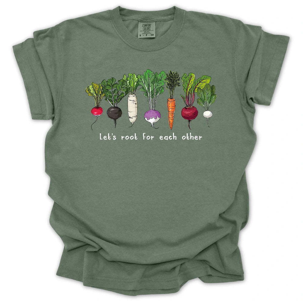 Let's Root For Each Other T-Shirt