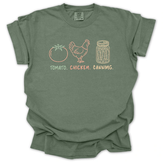Tomatoes, Chicken and Canning T-Shirt