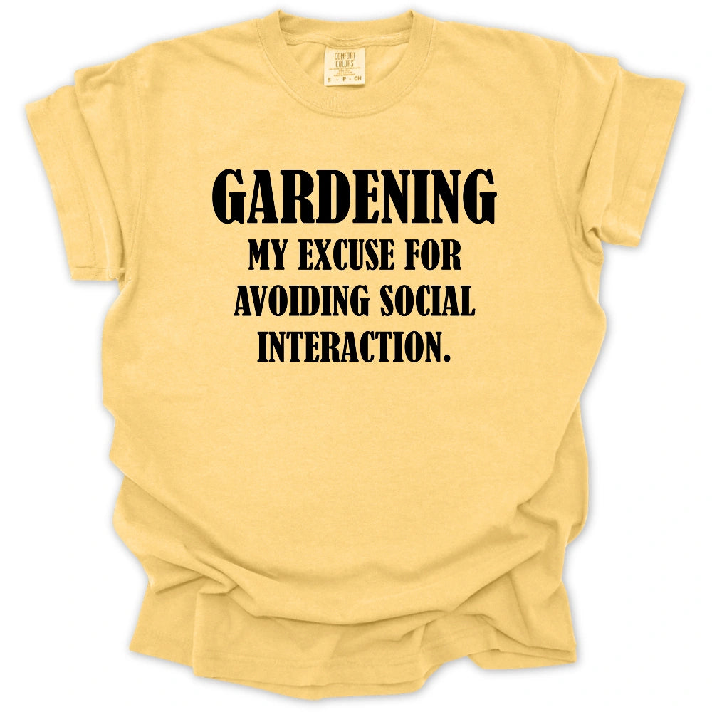 Excuse to Avoid Social Interaction T-Shirt