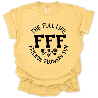 Friends Flowers Fun T-shirt