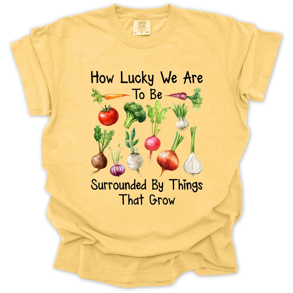 How Lucky We Are T-Shirt