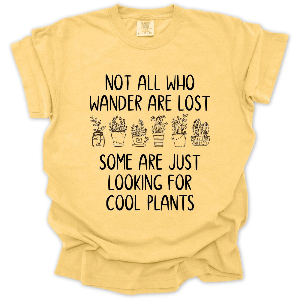 Looking For Cool Plants T-Shirt