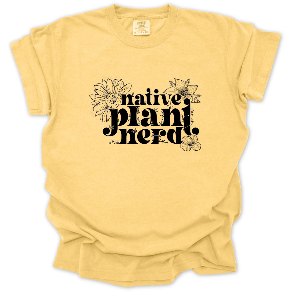 Native Plant Nerd T-Shirt