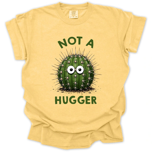 Not A Hugger Cactus T-shirt
