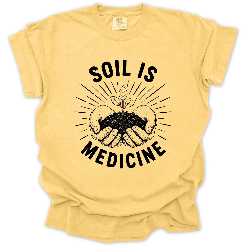 Soil Is Medicine T-shirt