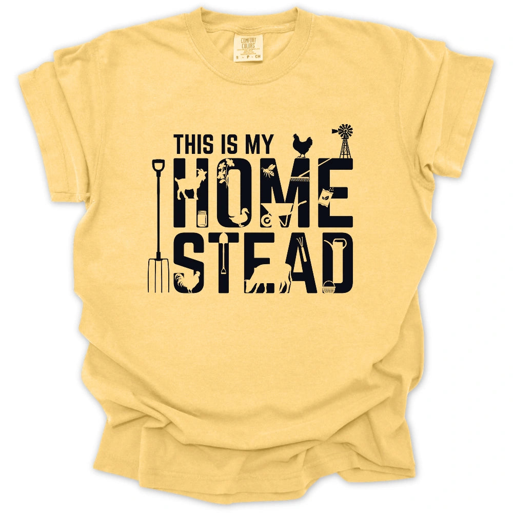 This Is My Homestead T-Shirt