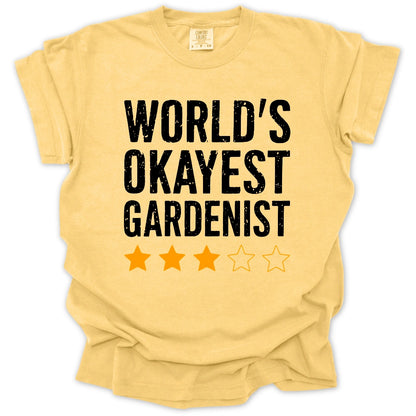 World's Okayest Gardenist T-Shirt