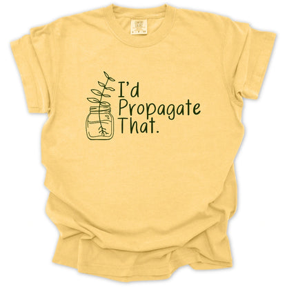 ľd Propagate That T-Shirt