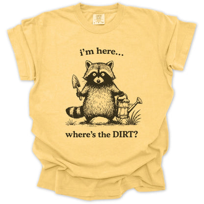 Where’s the DIRT? T-Shirt