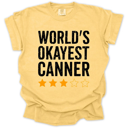 World's Okayest Canner T-Shirt
