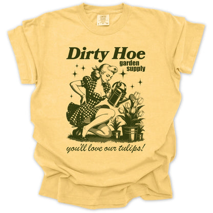 Dirty Hoe Garden Supply T-Shirt