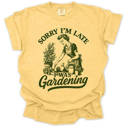 Sorry I'm Late T-shirt