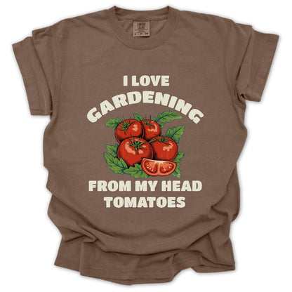 Gardener From My Head Tomatoes T-Shirt