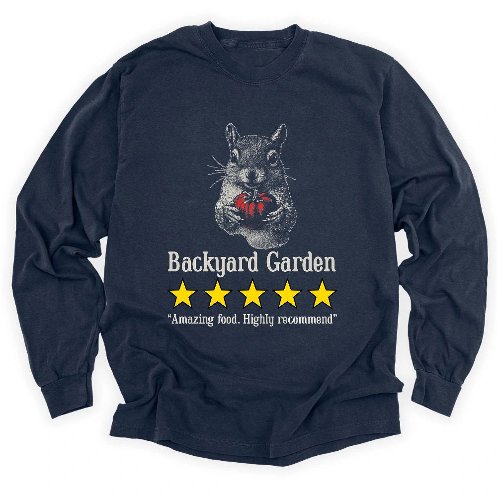 Backyard Garden Review Long Sleeve T-shirt