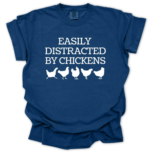 Easily Distracted By Chickens T-Shirt