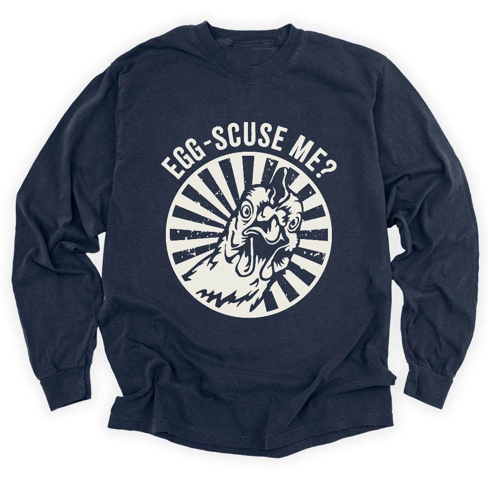 Egg-scuse Me Long Sleeve T-shirt