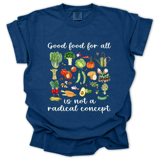 Good Food for All T-Shirt