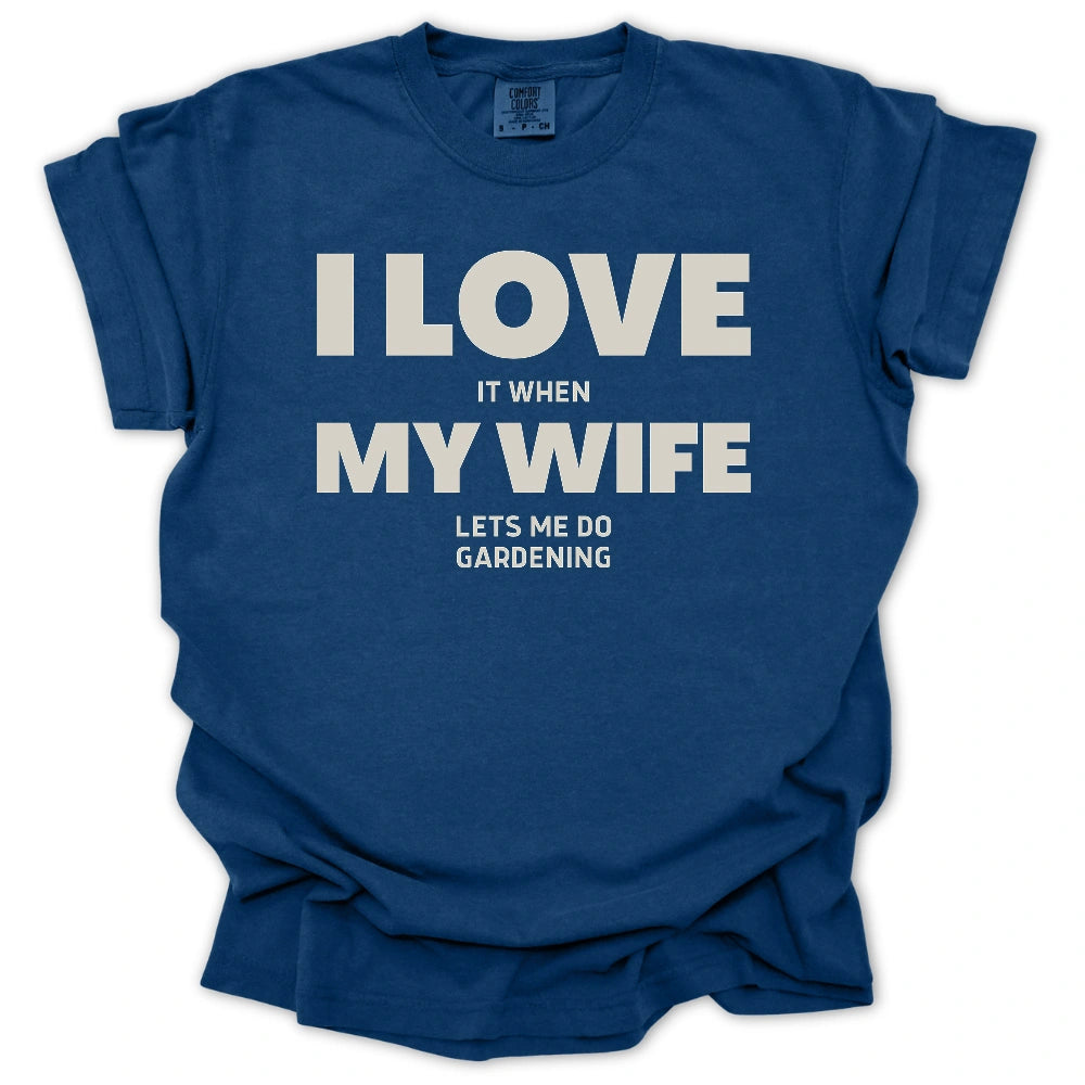 I Love My Wife T-shirt