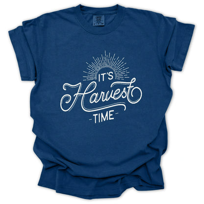 It's Harvest Time T-Shirt