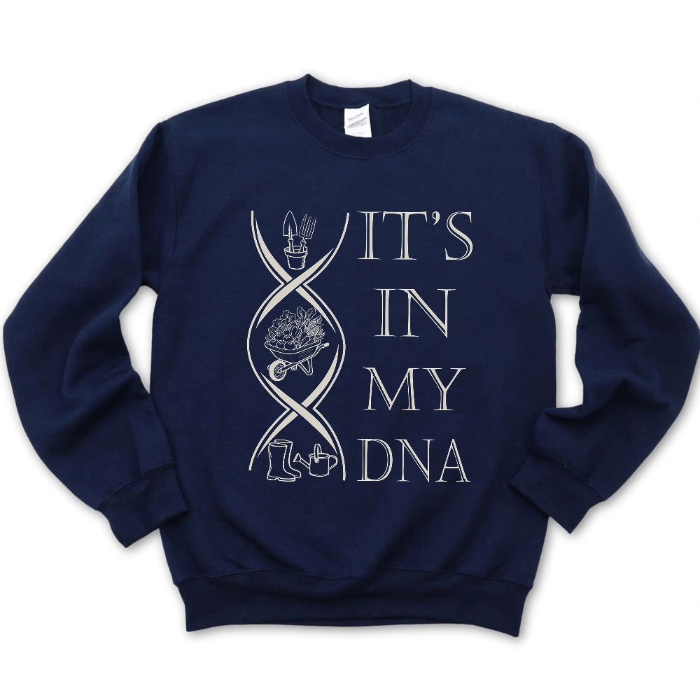 It's in My DNA Sweatshirt